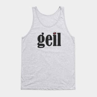 Geil! Tank Top